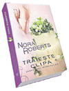 «Trăieşte clipa», cu Nora Roberts