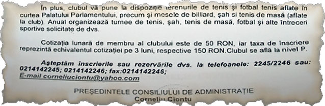 Dacă senatorii sau deputaţii vor să joace biliard sau tenis , cotizează cu 50 de lei pe lună