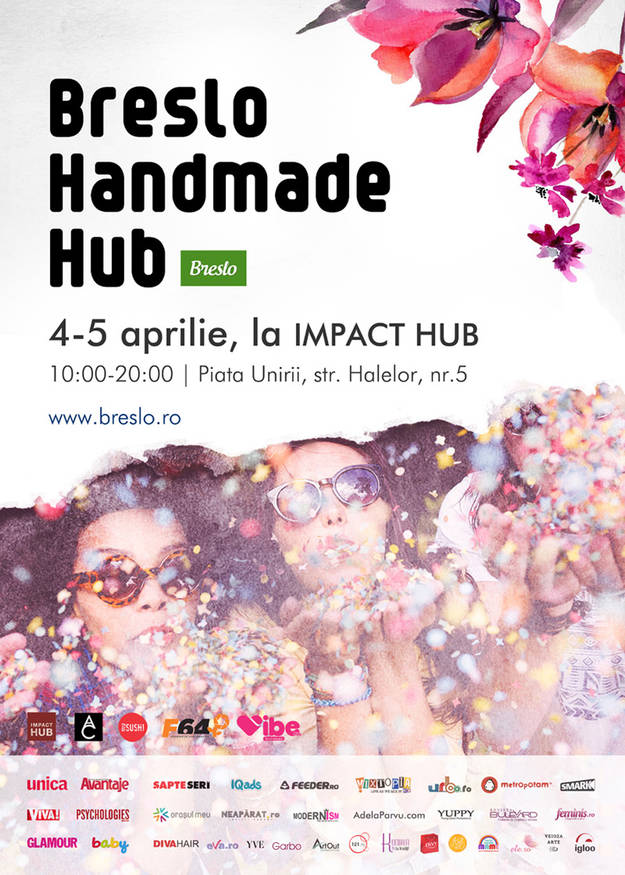 Dichis de Florii la Breslo Handmade Hub! Cadouri creative, degustări, ateliere și ședințe foto pentru vizitatoare