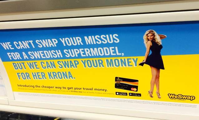 Cea mai misogină reclamă, în metroul din Londra! Femeile au fost scandalizate | FOTO