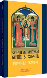 Ziua Sfinţilor Arhangheli Mihail şi Gavriil! Conform tradiţiei, astăzi sunt pomeniţi morţii şi se împart ofrande